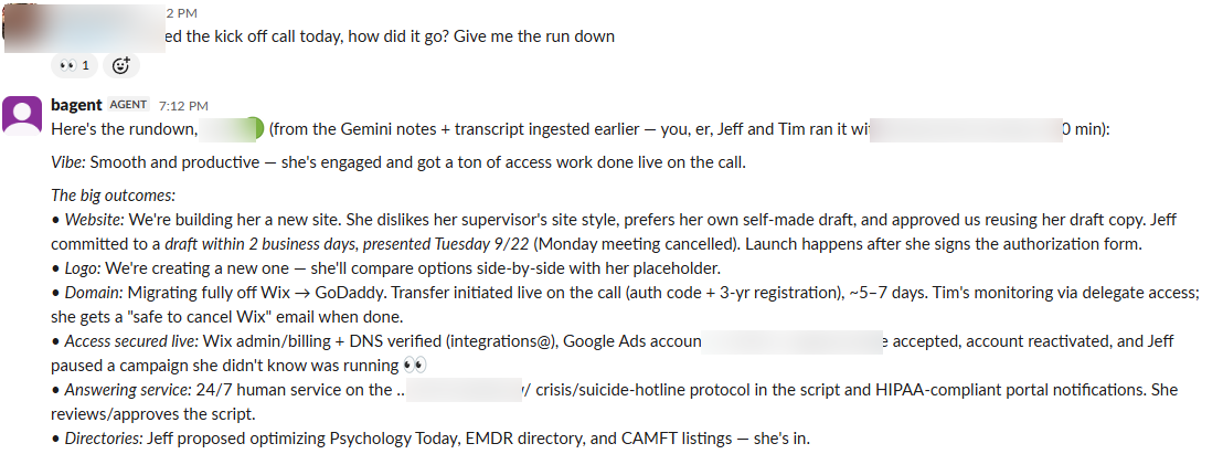 Slack exchange where a human asks the agent for a kickoff-call rundown and receives a structured summary (names and account details anonymized)